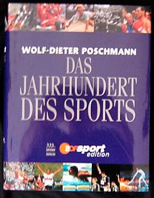 Das Jahrhundert des Sports.