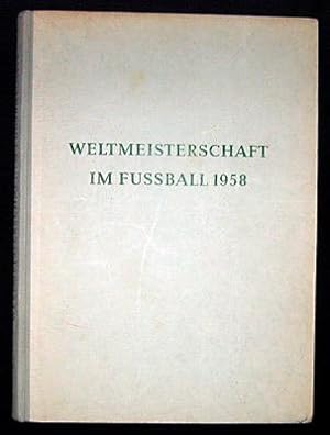 Weltmeisterschaft im Fussball 1958.