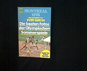 Imagen del vendedor de Montreal 1976. Die besten Fotos der Olympischen Sommerspiele. a la venta por Antiquariat Matthias Drummer