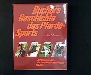 Buchers Geschichte des Pferde-Sports. Springen, Military, Dressur, Fahren.