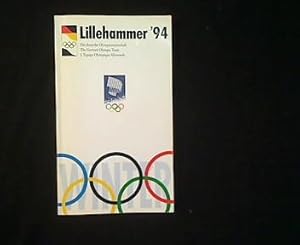 Bild des Verkufers fr Lillehammer  94. Die deutsche Olympiamannschaft. zum Verkauf von Antiquariat Matthias Drummer