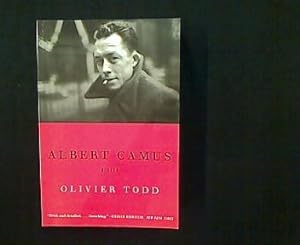 Albert Camus. A Life.