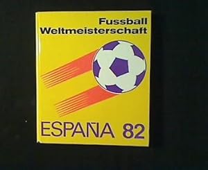 Image du vendeur pour Fuball-Weltmeisterschaft 1982. mis en vente par Antiquariat Matthias Drummer