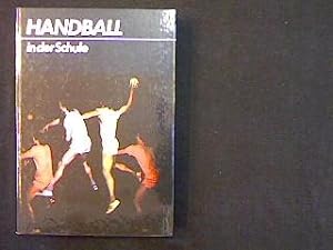 Bild des Verkufers fr Schler spielen Handball. Ein Buch fr Schule und Sportgemeinschaft. zum Verkauf von Antiquariat Matthias Drummer