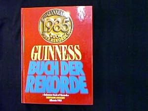Bild des Verkufers fr Das Neue Guinness Buch der Rekorde 1985. zum Verkauf von Antiquariat Matthias Drummer