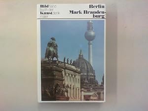 Mark Brandenburg und Berlin. Deutsche Kunstdenkmäler. Ein Bildhandbuch.