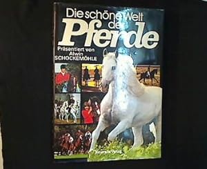 Seller image for Die schne Welt der Pferde. for sale by Antiquariat Matthias Drummer