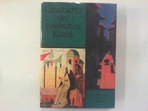 Bild des Verkufers fr Geschichte der russischen Kunst. Von den Anfngen bis zur Gegenwart. zum Verkauf von Antiquariat Matthias Drummer