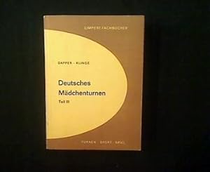 Seller image for Deutsches Mdchenturnen. Teil 3. for sale by Antiquariat Matthias Drummer