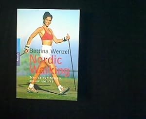 Seller image for Nordic Walking. Schritt fr Schritt gesund und fit. for sale by Antiquariat Matthias Drummer