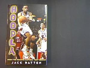 Hoopla. Inside The Toronto Raptors First Season.