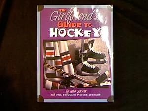 Bild des Verkufers fr The Girlfriends guide to Hockey. zum Verkauf von Antiquariat Matthias Drummer