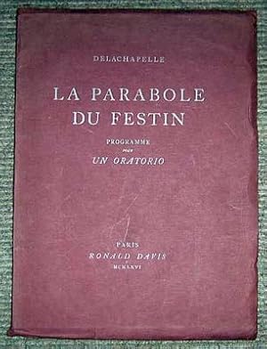 Seller image for La Parabole du Festin. Programme pour un oratorio. for sale by Antiquariat Matthias Drummer