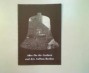 Seller image for Alles fr die Freiheit und den Aufbau Berlins. Das Arbeitsprogramm der Berliner SPD. for sale by Antiquariat Matthias Drummer