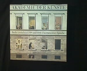Bild des Verkufers fr Berlin zwischen 1789 und 1848. Facetten einer Epoche. zum Verkauf von Antiquariat Matthias Drummer
