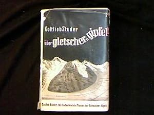 Seller image for ber Gletscher und Gipfel. for sale by Antiquariat Matthias Drummer