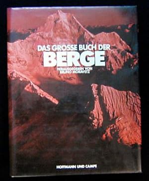 Bild des Verkufers fr Das groe Buch der Berge. zum Verkauf von Antiquariat Matthias Drummer