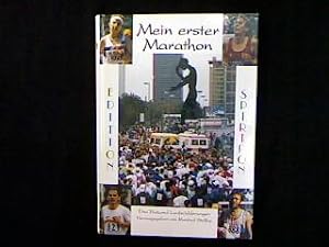 Seller image for Mein erster Marathon. Drei Dutzend Laufschilderungen. for sale by Antiquariat Matthias Drummer