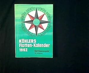Köhlers Flotten-Kalender 1962. 50. Jahrgang. Jubiläumsausgabe.