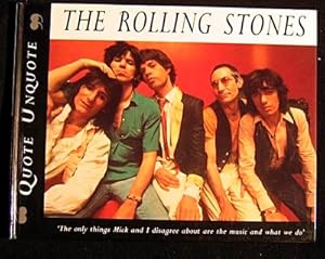Bild des Verkufers fr The Rolling Stones. Quote Unquote. zum Verkauf von Antiquariat Matthias Drummer
