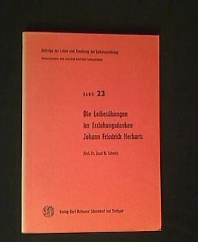 Die Leibesübungen im Erziehungsgedanken Johann Friedrich Herbarts.