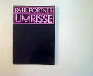 Umrisse. Ortsbeschreibungen, Erfahrungen, Stimmen, Bibliographie.