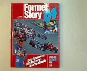 Bild des Verkufers fr Formel Story '94. Die Rennen, die Fahrer, die Technik. zum Verkauf von Antiquariat Matthias Drummer