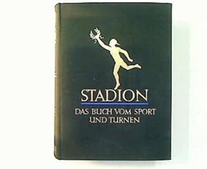 Bild des Verkufers fr Stadion. Das Buch von Sport und Turnen, Gymnastik und Spiel. zum Verkauf von Antiquariat Matthias Drummer