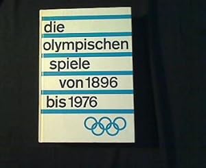 Bild des Verkufers fr Die Olympischen Spiele von 1896 bis 1976. zum Verkauf von Antiquariat Matthias Drummer