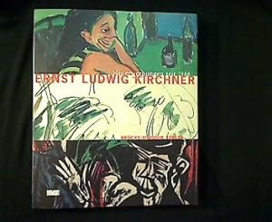 Ernst Ludwig Kirchner. Neuerwerbungen seit 1988.