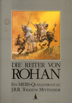 Die Reiter von Rohan : ein Mers-Quellenbuch zu J. R. R. Tolkiens Mittelerde. Mers-Quellenbücher