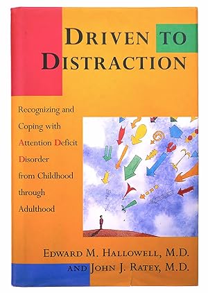 Imagen del vendedor de Driven to Distraction: Recognizing and Coping with Attention Deficit Disorder from Childhood Through Adulthoodl a la venta por Black Falcon Books