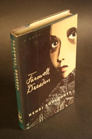 Bild des Verkufers fr Farewell, Dresden. A novel. Translated from the French by Lowell Bair zum Verkauf von Steven Wolfe Books