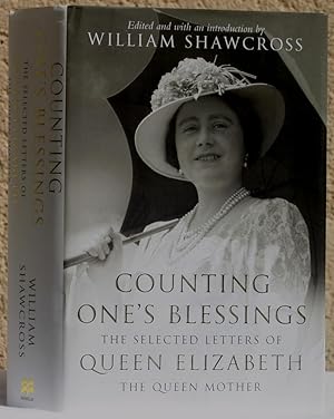 Seller image for Count One's Blessings: The Selected Letters of Queen Elizabeth The Queen Mother for sale by The Glass Key