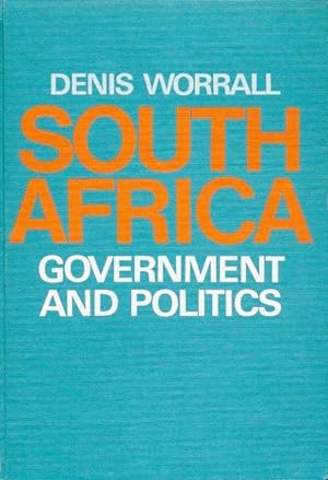 South Africa : Government and Politics (Signed By Author)