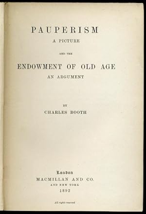 Pauperism - a Picture and The Endowment of Old Age - an Argument