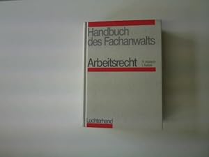 Handbuch des Fachanwalts - Arbeitsrecht,