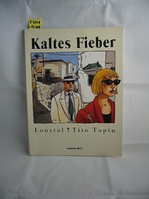 Seller image for Kaltes Fieber. Loustal ; Tito Topin for sale by Schuebula