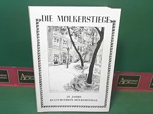 Imagen del vendedor de Die Mlkerstiege - 25 Jahre Kulturverein Mlkerstiege. a la venta por Antiquariat Deinbacher