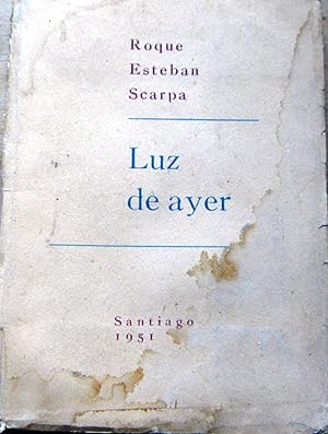 Luz de ayer (poesia 1940-45 )