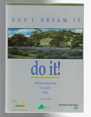 DON'T DREAM IT DO IT!