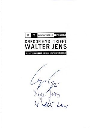 Gregor Gysi trifft Walter Jens. 11. September 2005. 11 Uhr, Deutsches Theater.
