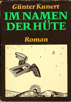 Im Namen der Hüte. Roman. Illustrationen von Jürgen Schäfer.