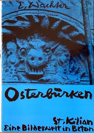 Osterburken. St. Kilian. Eine Bilderwelt in Beton. 1970-1974.