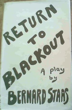 Return to Blackout - a Tragedy in Six Scenes