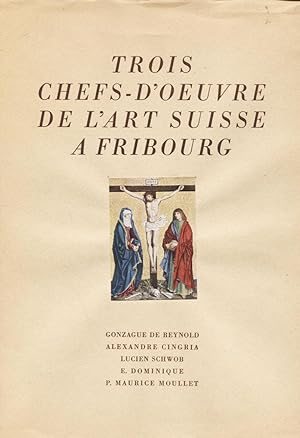 Imagen del vendedor de Les retables de l'glise des Cordeliers.Trois chefs-d'oeuvre de l'art suisse  Fribourg. a la venta por Eratoclio