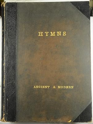 Hymns Ancient and Modern for Use in the Services of the Church, with Accompanying Tunes