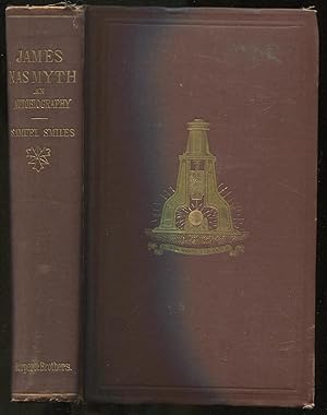 Bild des Verkufers fr James Nasmyth: Engineer: An Autobiography zum Verkauf von Between the Covers-Rare Books, Inc. ABAA