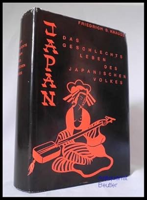 Japanisches Geschlechtsleben. Abhandlungen und Erhebungen über das Geschlechtsleben des japanisch...