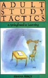 Adult Study Tactics: A Springboard to Learning